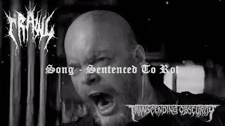 CRAWL (Sweden) - Sentenced to Rot OFFICIAL VIDEO (Death Metal) Transcending Obscurity