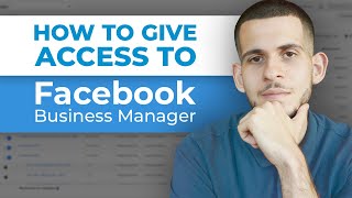 How To Give Others Access To Facebook Business Manager 2023