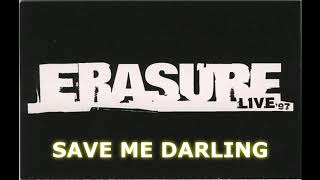 Erasure - Save Me Darling Live Green Stage Cowboys 1997