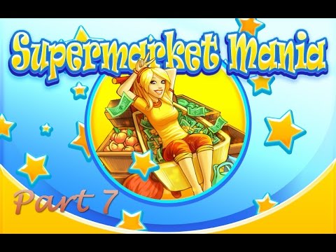 Supermarket Mania - Gameplay Part 7 (Level 3-7 to 3-9)