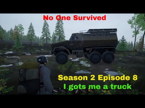 No One Survived S2E8 | Finally got a truck