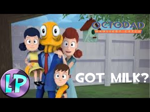 Octodad: Dadliest Catch - Got Milk?