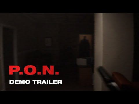 P.O.N. - Demo Trailer