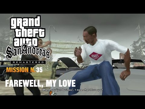 GTA: San Andreas HD REMASTERED Part 35 FAREWELL, MY LOVE Gameplay lets play XBOX 360 Walkthrough