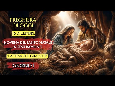 NOVENA OF HOLY CHRISTMAS TO BABY JESUS ​​| DAY 1 | The Healing Expectation