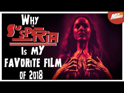 Why SUSPIRIA (2018) Is My FAVORITE FILM of the Year | Suspiria (2018 Remake) Movie Review