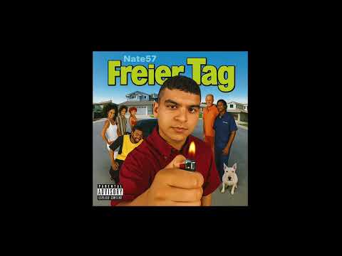 Nate57 - FREIER TAG (Prod by Dj Idea)