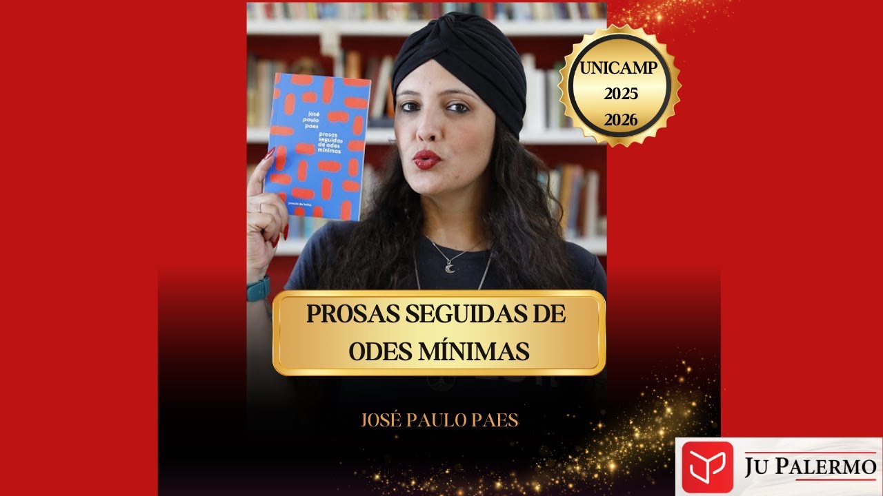 Prosas seguidas de odes mínimas, de José Paulo Paes (Unicamp 2025/26)