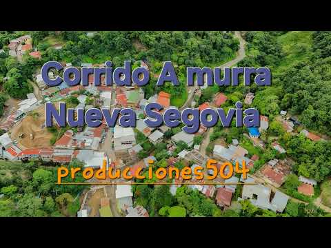 Corrido A Murra nueva segovia 