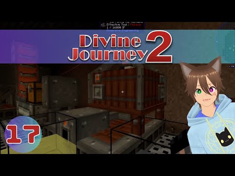 Divine Journey 2 - Episode 17 - We might be running out of room here...