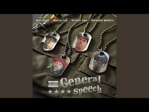 General Speech (feat. Mistah F.A.B., Planet Asia & Rockness Monsta)