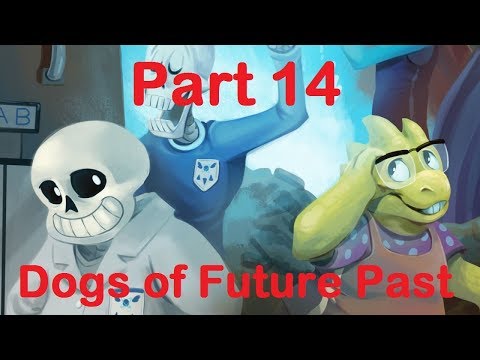 Dogs of Future Past Part 14 【 Undertale Comic Dub 】
