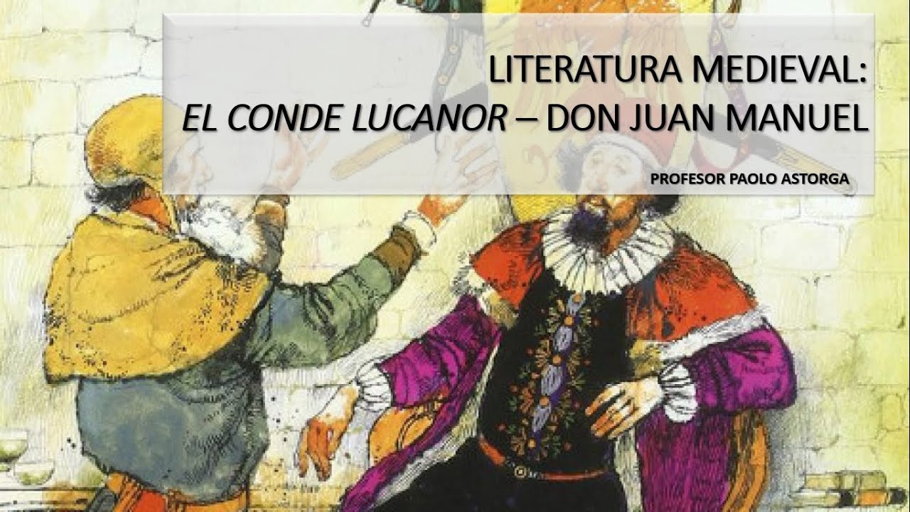 Literatura Medieval Española - El Conde Lucanor