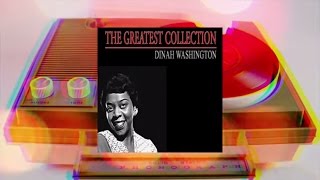 Dinah Washington - The Greatest Collection