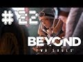 Beyond Two Souls - Game Walkthrough Part 22 - Infiltrate - (PS3) [HD]
