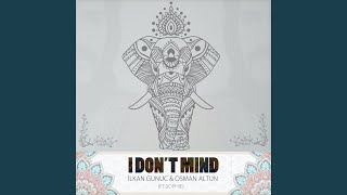 I Don't Mind