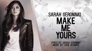 Sarah Geronimo — Make Me Yours (Official Lyric Video)