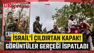 İtalyan Dergi Kapağı İsrail'i Çıldırttı! Ortaya Çıkan Görüntüler Gerçe