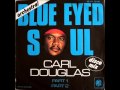 Carl Douglas - Blue Eyed Soul