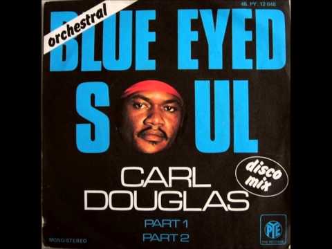 Carl Douglas - Blue Eyed Soul