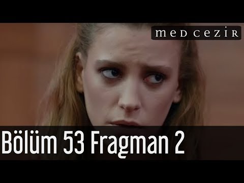 Medcezir 53.Bölüm Fragman 2