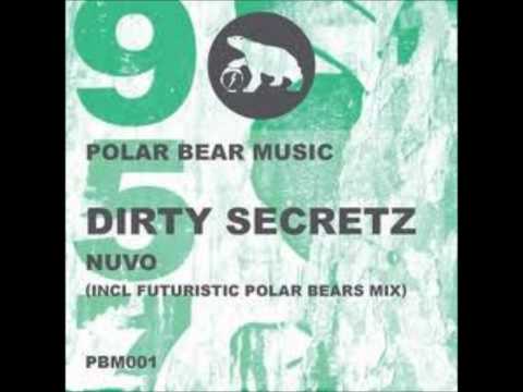 Dirty Secretz   Nuvo Original Mix