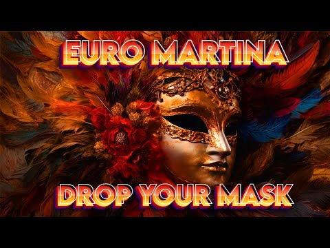 🔊 EuroMartina - Drop Your Mask [Original Version 2023] (Officia Music Video) // ITALO DISCO / DANCE