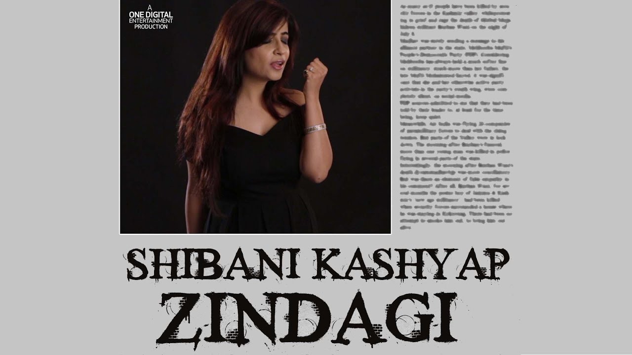 Zindagi Lyrics  | Zindagi – Shibani Kashyap | Shibani Kashyap | Shibani Kashyap | Farrukh Abid, Shoaib Farrukh