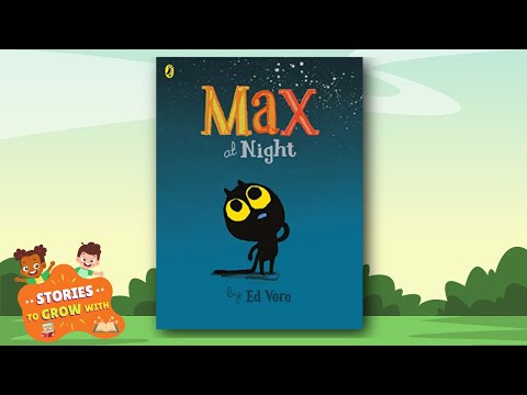 📖Kids Book Read Aloud: Max at Night by Ed Vere