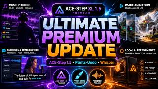 The ULTIMATE Local AI Update Just Dropped! ACE-Step 1.5, Paints-Undo & Whisper Premium Will WOW You