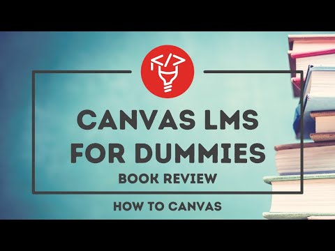 Book Review: Canvas LMS for Dummies