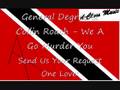 General Degree & Collin Roach - We A Go Murder You