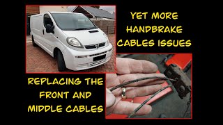 Vivaro front and centre handbrake cables replacement.