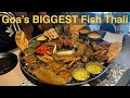 Goa S BIGGEST Fish Thali Rs 2 499 Bhumiputra Pernem North Goa April 2024