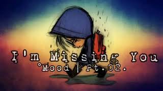 Meja - I&#39;m Missing You | Carlamax Playlist