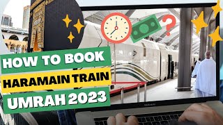 Booking Train Tickets from MEDINA to MAKKAH | EVERYTHING You Need to Know