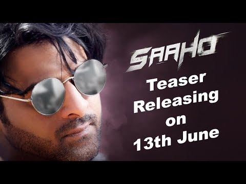 Saaho Teaser on 13th June