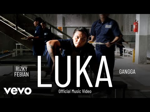 Rizky Febian, GANGGA - Luka (Official Music Video)