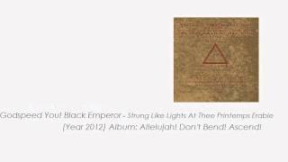 Godspeed You! Black Emperor - Strung Like Lights At Thee Printemps Erable