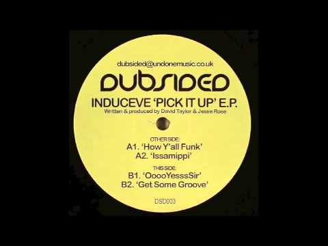 Induceve - OoooYesssSir [Dubsided, 2004]