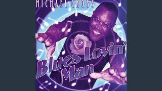 Blues Lovin&#39; Man