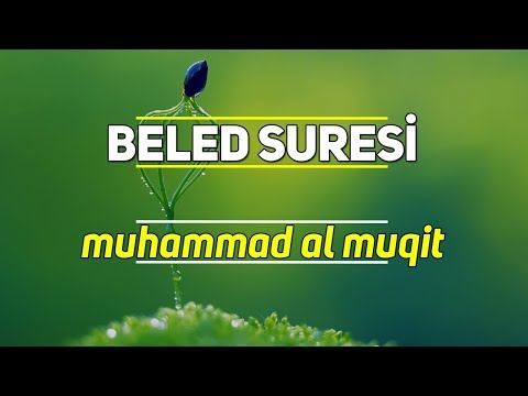 Beled Suresi - Muhammad al Muqit