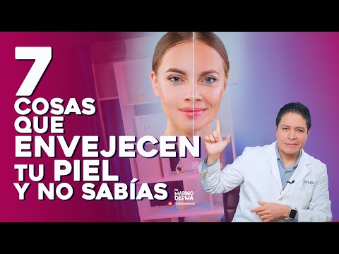 7 COSAS QUE ENVEJECEN LA PIEL Y NO SABIAS || TIPS DE UN DERMATOLOGO