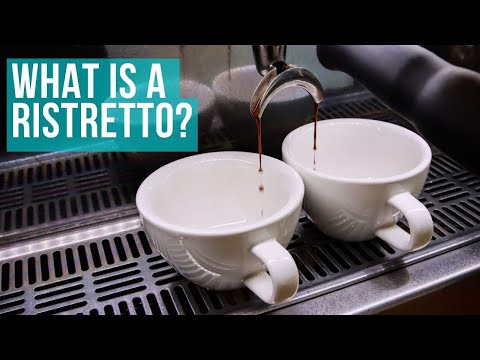 What is a Ristretto? Understanding Espresso Extractions