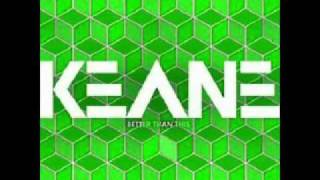 Keane - Better Than This (with lyrics)