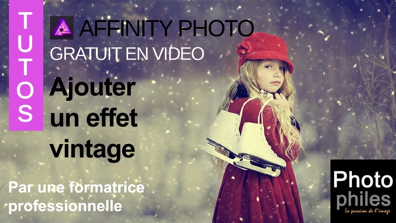 Donner un effet vintage à vos images