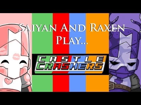 Saiyan and Raxen's Castle Crashers Adventure Ep.7 - Beach Ball Bonanza Brochacho Time