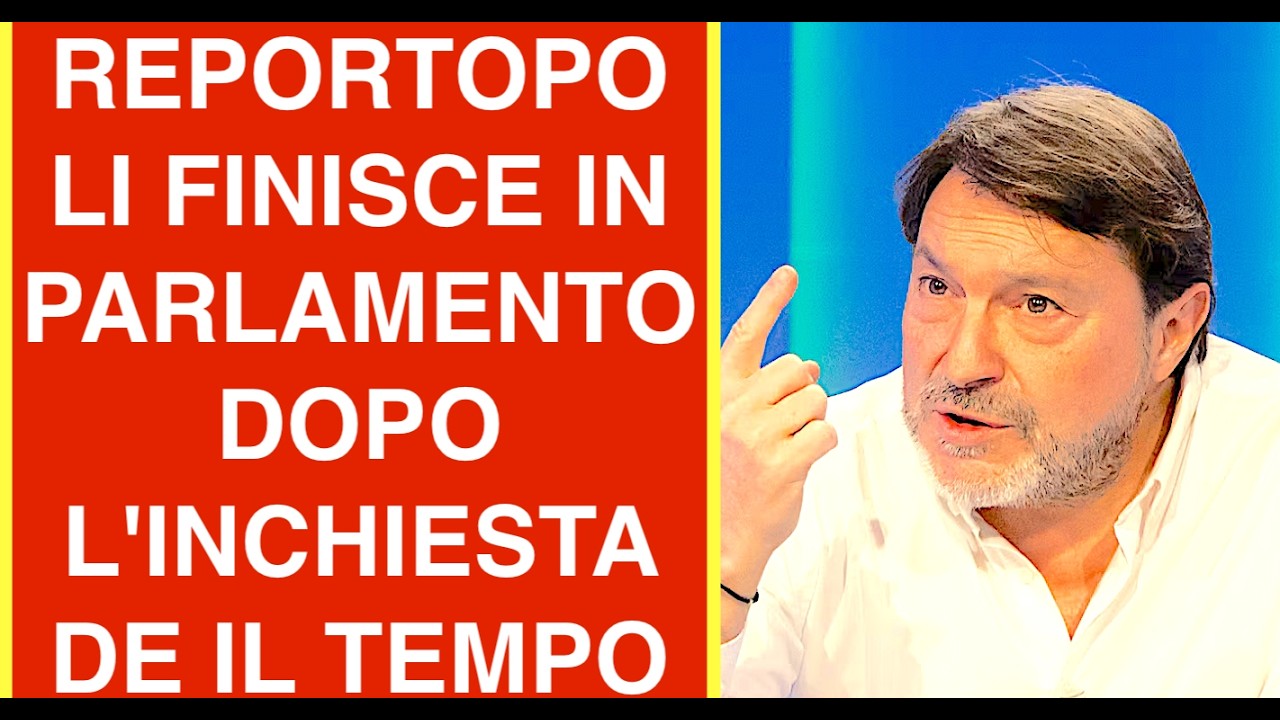 REPORTOPOLI FINISCE IN PARLAMENTO DOPO L'INCHIESTA DE IL TEMPO SULLA TRASMISSIONE