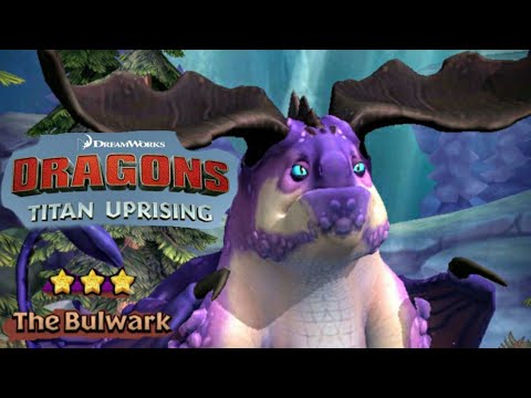 Dragons Titan uprising/The Bulwark(maxed star)