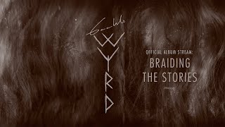 Gaahls Wyrd - Braiding The Stories video